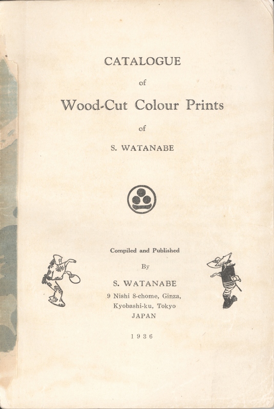 Catalogue of Wood-Cut Colour Prints of S. Watanabe, 1936